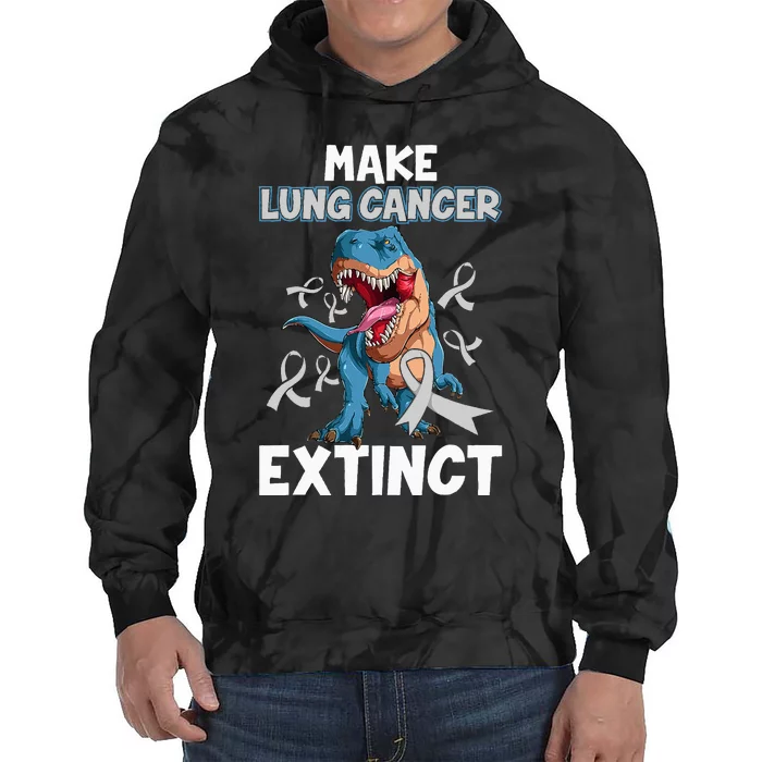 Lung Cancer Awareness Make Lung Cancer Extinct Tie Dye Hoodie