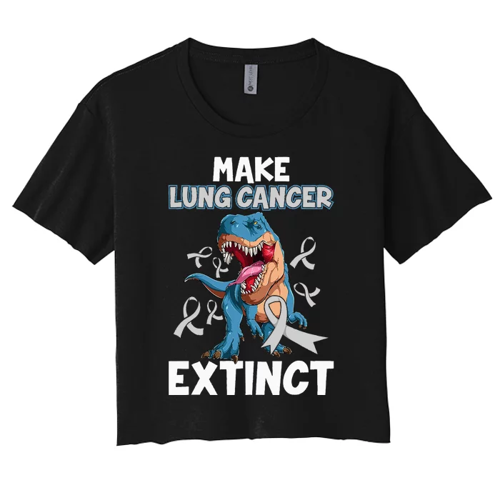 Lung Cancer Awareness Make Lung Cancer Extinct Women's Crop Top Tee