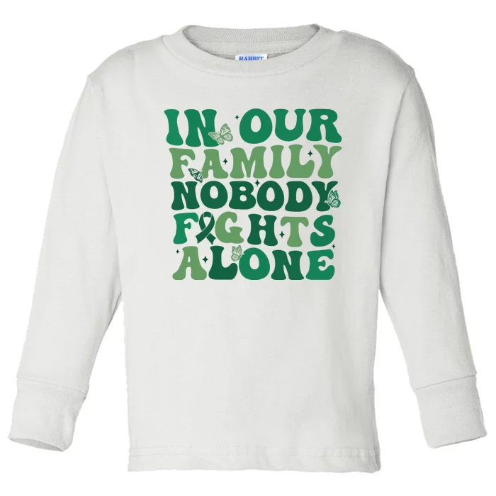 Liver Cancer Awareness In Our Family Nobody Fights Alone Toddler Long Sleeve Shirt