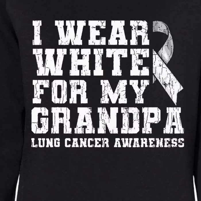 Lung Cancer Awareness White Ribbon Grandpa Gift Womens California Wash Sweatshirt