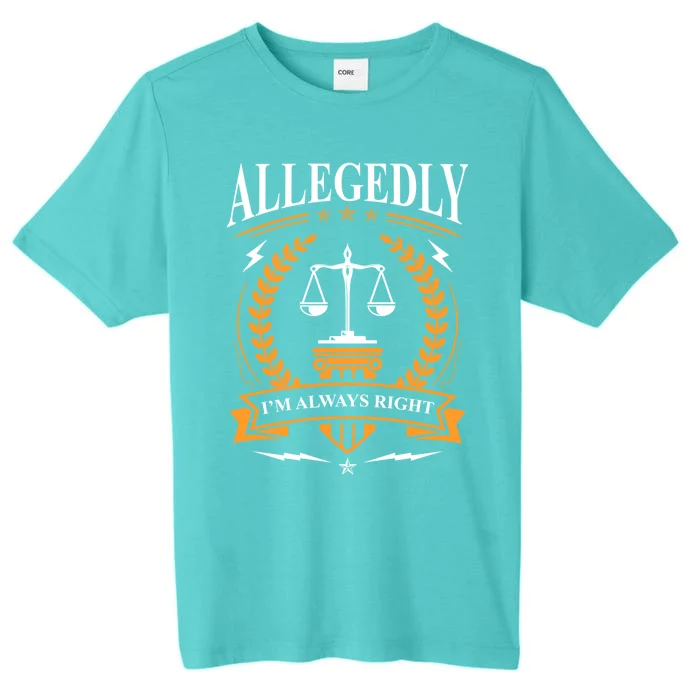 Lawyer Court Attorney Law School Student Gift Future Lawyers Gift ChromaSoft Performance T-Shirt