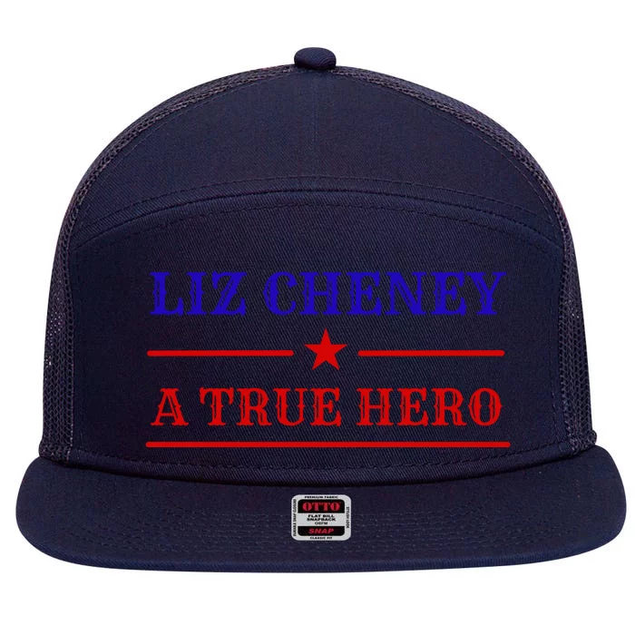 Liz Cheney A True Hero 7 Panel Mesh Trucker Snapback Hat