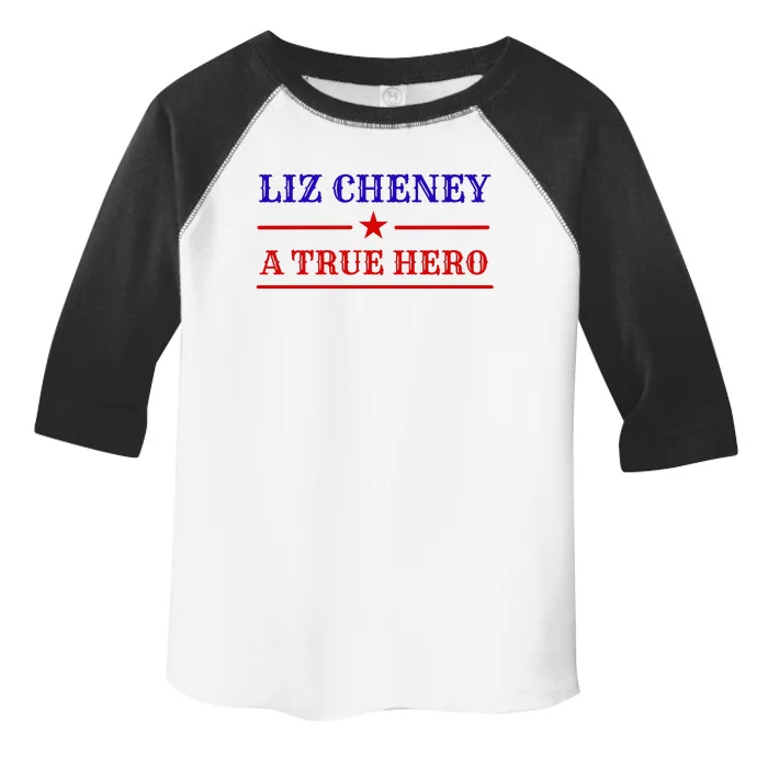 Liz Cheney A True Hero Toddler Fine Jersey T-Shirt