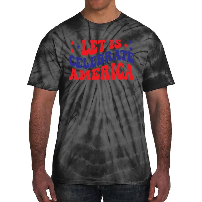 Let's Celebrate America Gift Classic Tie-Dye T-Shirt