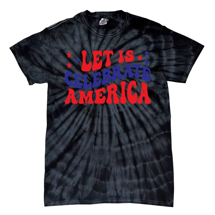 Let's Celebrate America Gift Classic Tie-Dye T-Shirt