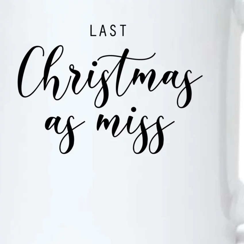 Last Christmas As Miss Fiance Xmas Gift For Bride To Be Gift Black Color Changing Mug