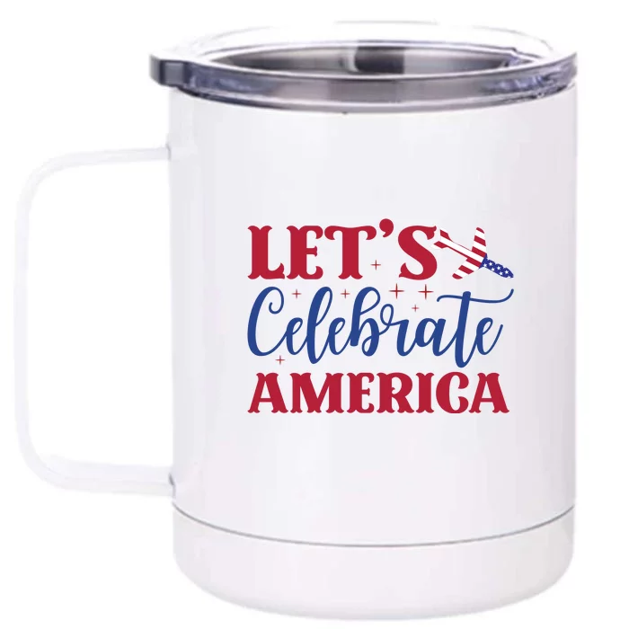 Let's Celebrate America Memorial Day Gift Front & Back 12oz Stainless Steel Tumbler Cup