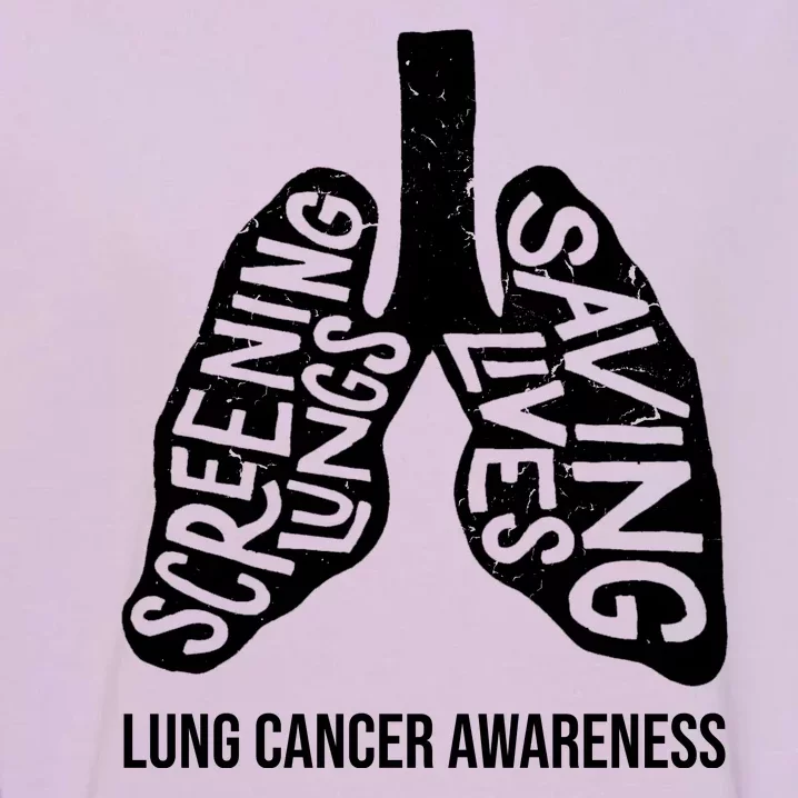 Lung Cancer Awareness Saving Lives Garment-Dyed Sweatshirt