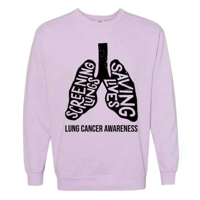 Lung Cancer Awareness Saving Lives Garment-Dyed Sweatshirt