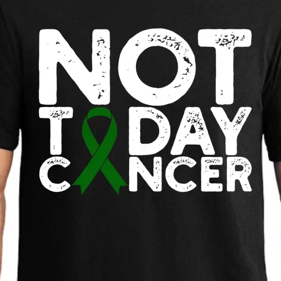 Liver Cancer Awareness Not Today Cancer Green Ribbon Gift Pajama Set