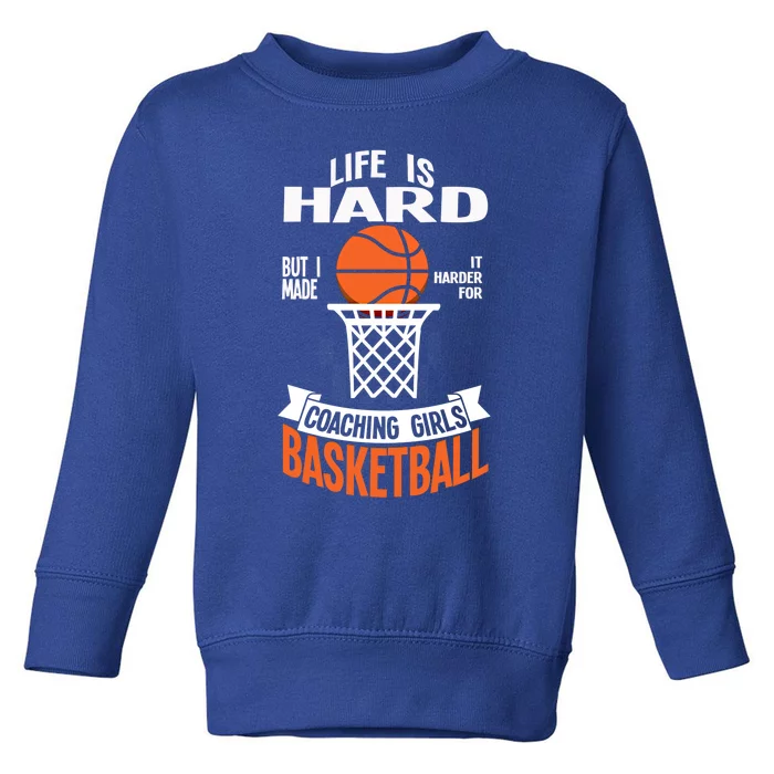 Life Coaching Basketball Coach Assistant Gift Toddler Sweatshirt