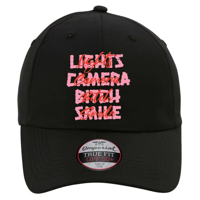 Lights Camera Bitch Smile The Original Performance Cap