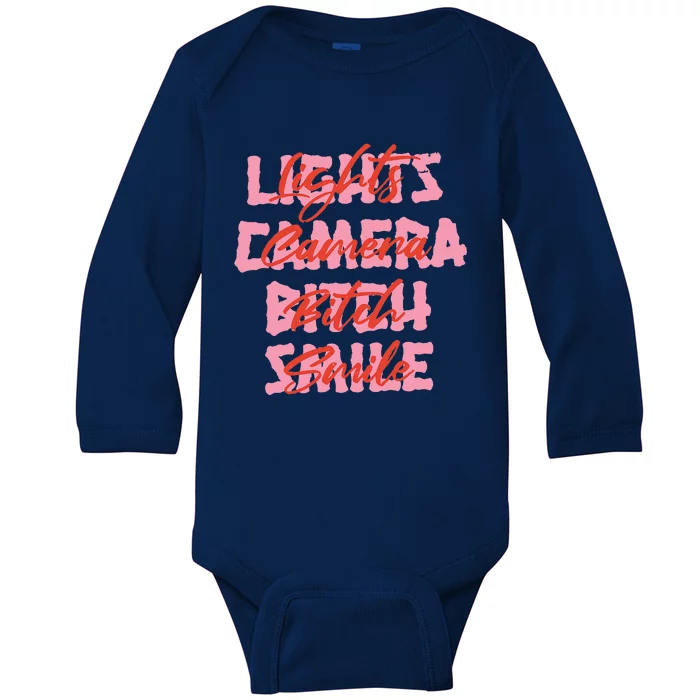 Lights Camera Bitch Smile Baby Long Sleeve Bodysuit