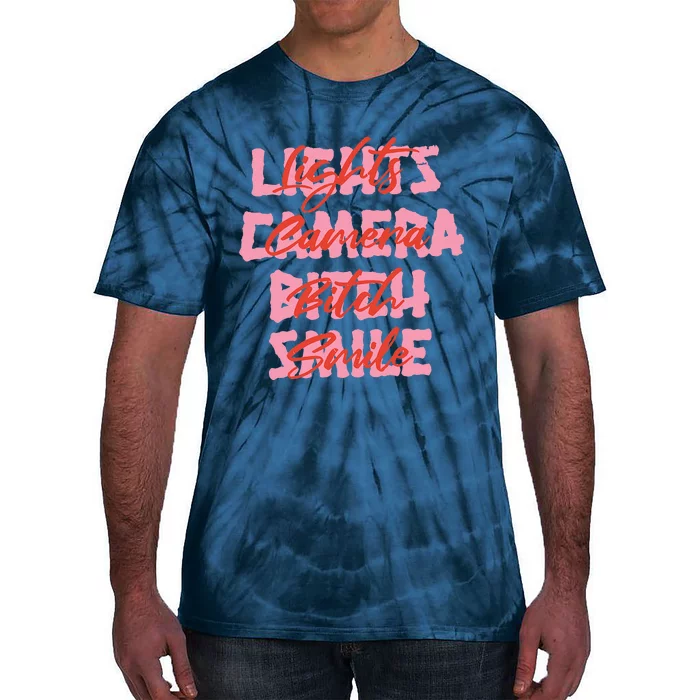 Lights Camera Bitch Smile Tie-Dye T-Shirt