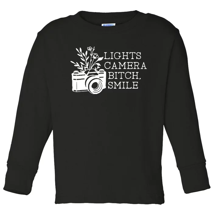 Lights Camera Bitch Smile Toddler Long Sleeve Shirt