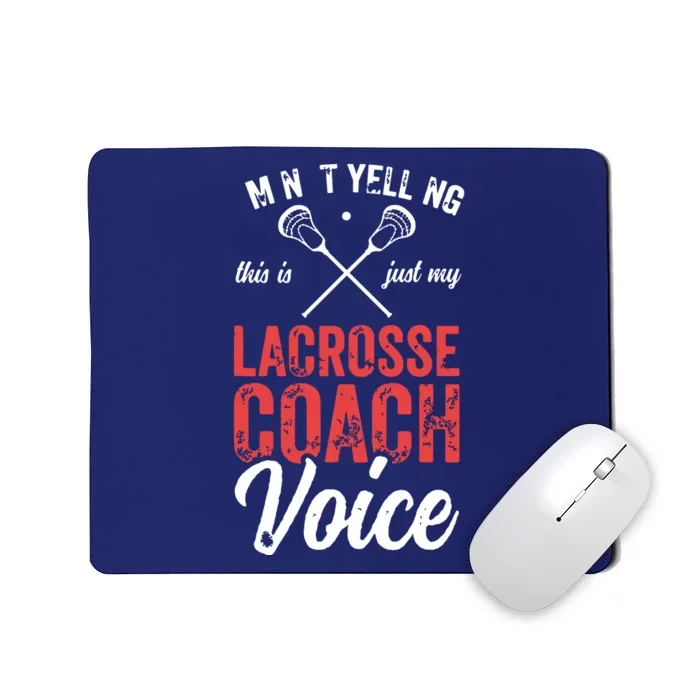 Lacrosse Coach Coaching Lacrosse Player Stick Quote Mousepad