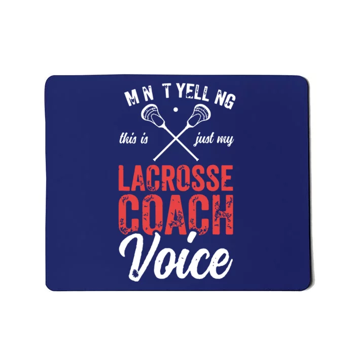 Lacrosse Coach Coaching Lacrosse Player Stick Quote Mousepad