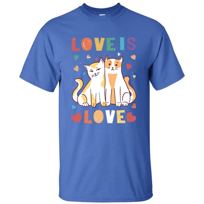 Love Cat Couple Gift Love Is Love Gift Valentine's Day Gift Tall T-Shirt