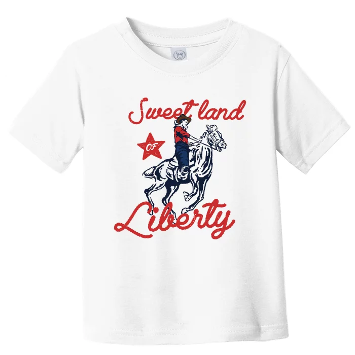 Liberty City Cowboy 4th Of July Sweet Land Liberty Cowboy Toddler T-Shirt