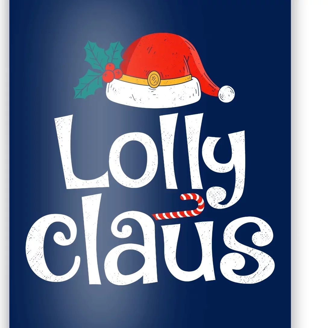 Lolly Claus Christmas Santa Claus Xmas Family Pajamas Wo Poster