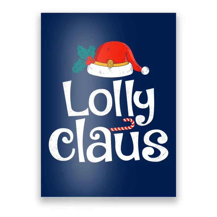 Lolly Claus Christmas Santa Claus Xmas Family Pajamas Wo Poster