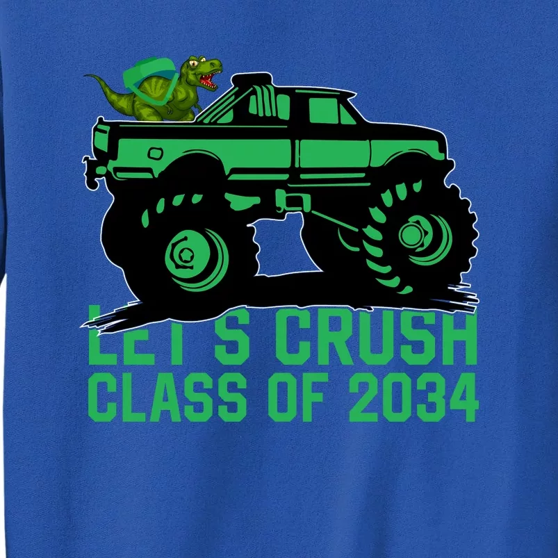 Lets Crush Class Of 2034 Tall Sweatshirt