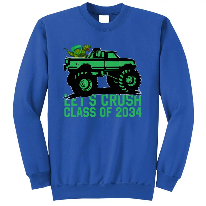 Lets Crush Class Of 2034 Tall Sweatshirt