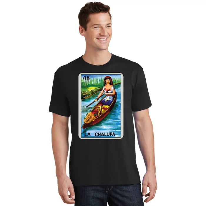 La Chalupa Card Mexican Lottery Card T-Shirt