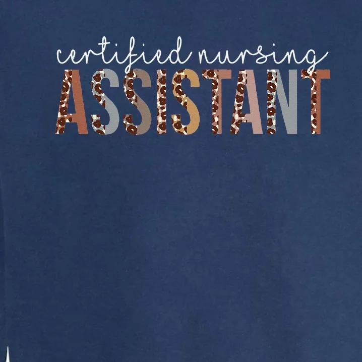 Leopard CNA Certified Nursing Assistant Healthcare Workers Garment-Dyed Sweatshirt