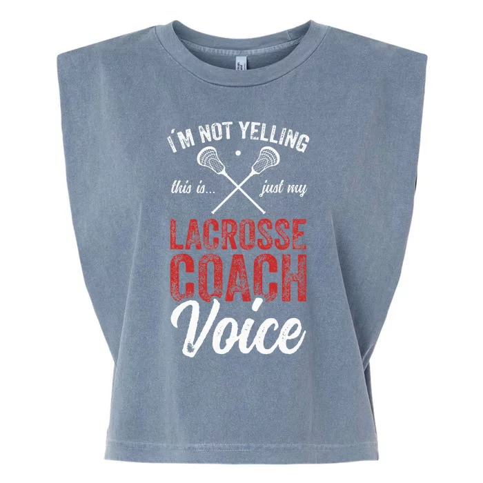 Lacrosse Coach Coaching Lacrosse Player Stick Quote Garment-Dyed Women's Muscle Tee