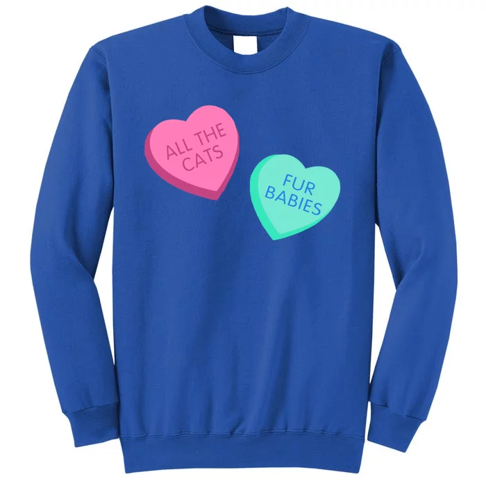 Love Cats Conversation Hearts Funny Design And Gift Tall Sweatshirt