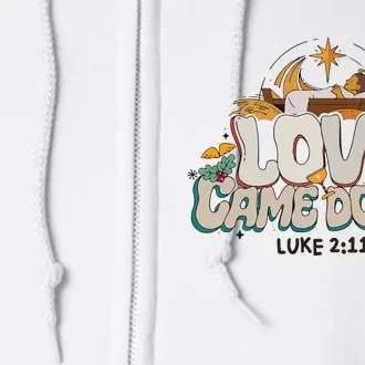 Love Came Down Bible Quote Hoodie Christmas Nativity Jesus Full Zip Hoodie