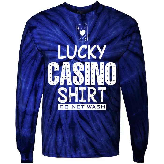 Lucky Casino Do Not Wash Poker Casino Gambling Tie-Dye Long Sleeve Shirt