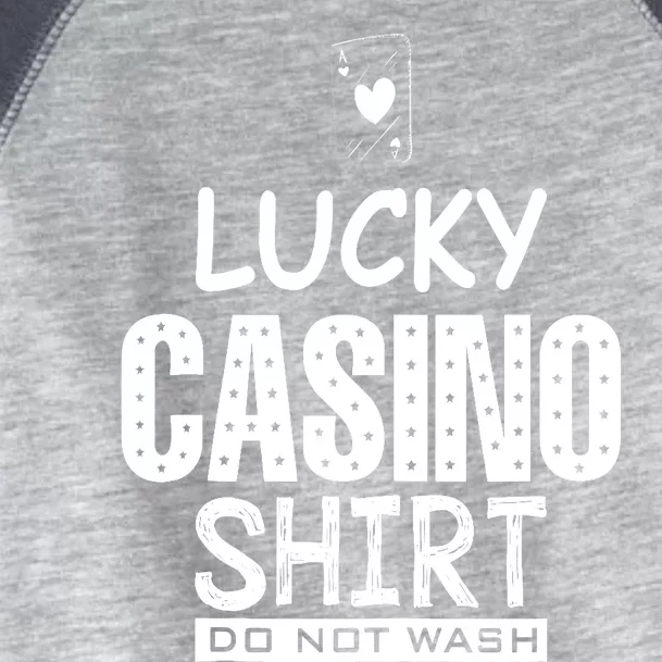 Lucky Casino Do Not Wash Poker Casino Gambling Toddler Fine Jersey T-Shirt