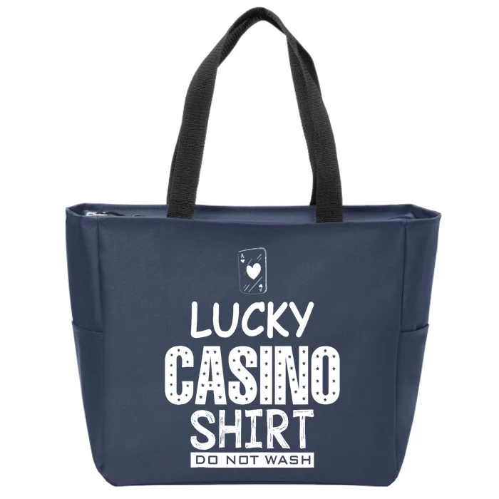 Lucky Casino Do Not Wash Poker Casino Gambling Zip Tote Bag