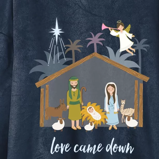 Love Came Down Christian Christmas Nativity Ger Jesus Cool Gift Hooded Wearable Blanket