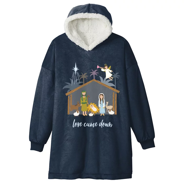 Love Came Down Christian Christmas Nativity Ger Jesus Cool Gift Hooded Wearable Blanket