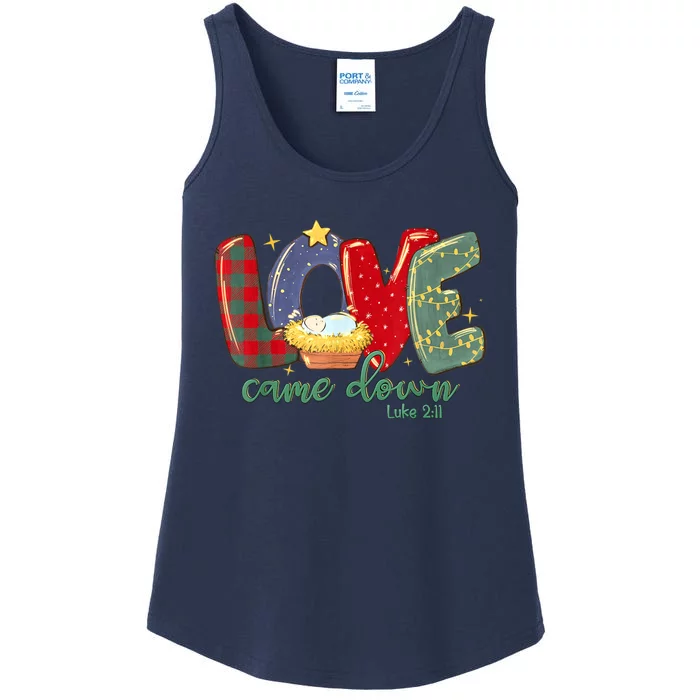 Love Came Down Luke 2:11 Merry Christmas Baby Jesus Ladies Essential Tank