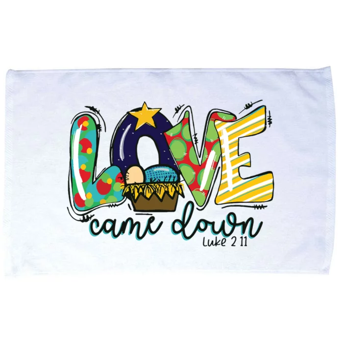 Love Came Down Luke 211 Baby Jesus Christmas Family Pajamas Microfiber Hand Towel