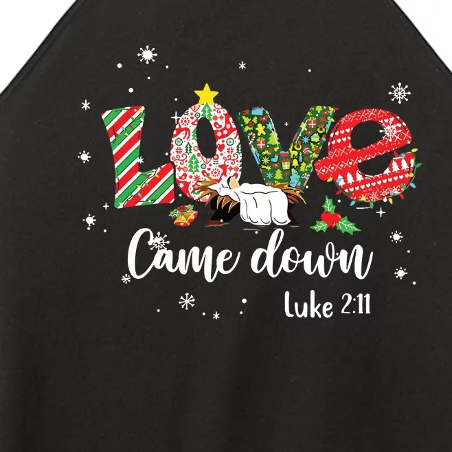 Love Came Down Luke 211 Baby Jesus Christmas Family Women’s Perfect Tri Rocker Tank