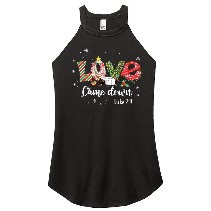 Love Came Down Luke 211 Baby Jesus Christmas Family Women’s Perfect Tri Rocker Tank