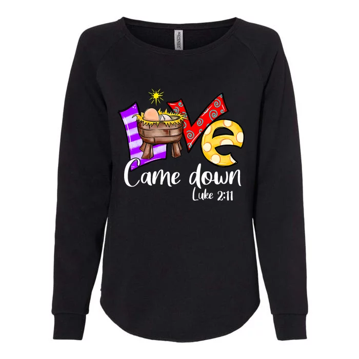 Love Came Down Luke 211 Jesus Merry Christmas Xmas Pajama Womens California Wash Sweatshirt