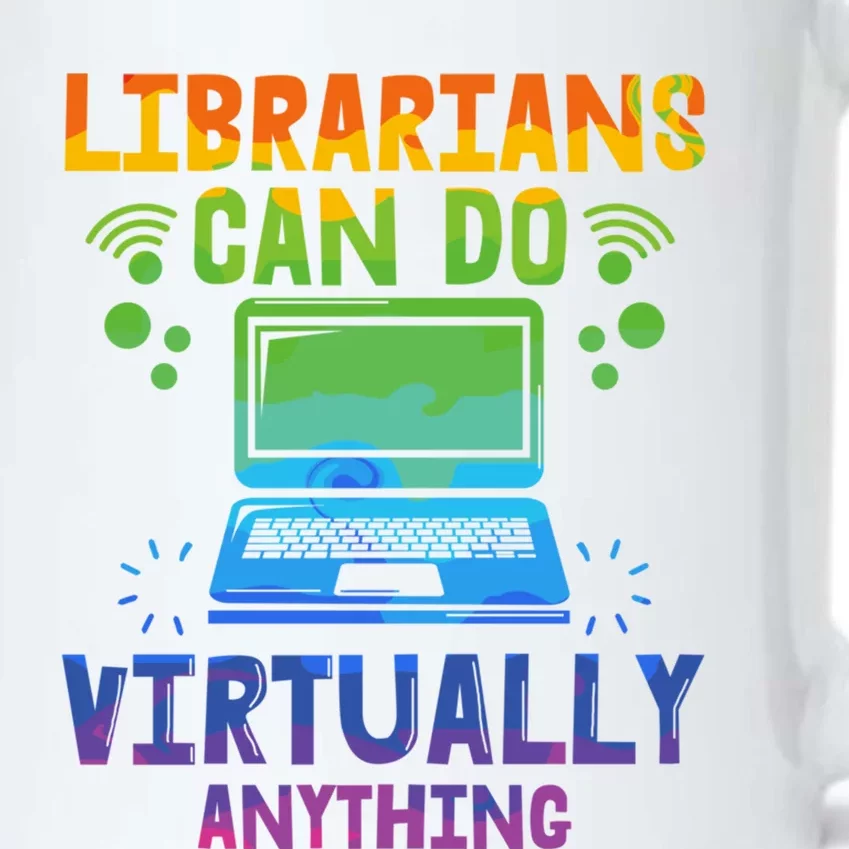 Librarians Can Do Virtually Anything Funny Teacher Gift Idea Great Gift Black Color Changing Mug