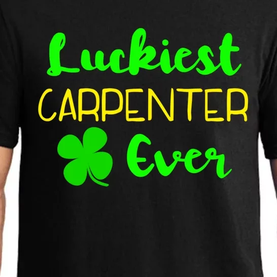 Luckiest Carpenter Ever St Patrick's Day Irish Woodworker Great Gift Pajama Set