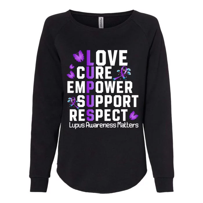 Love Cure Empower Support Respect Lupus Awareness Gift Womens California Wash Sweatshirt