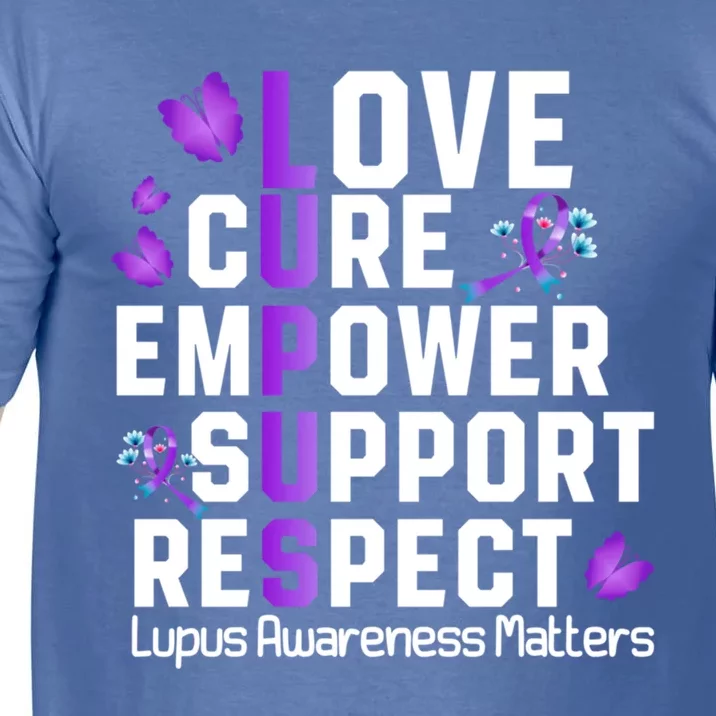 Love Cure Empower Support Respect Lupus Awareness Gift Comfort Colors T-Shirt