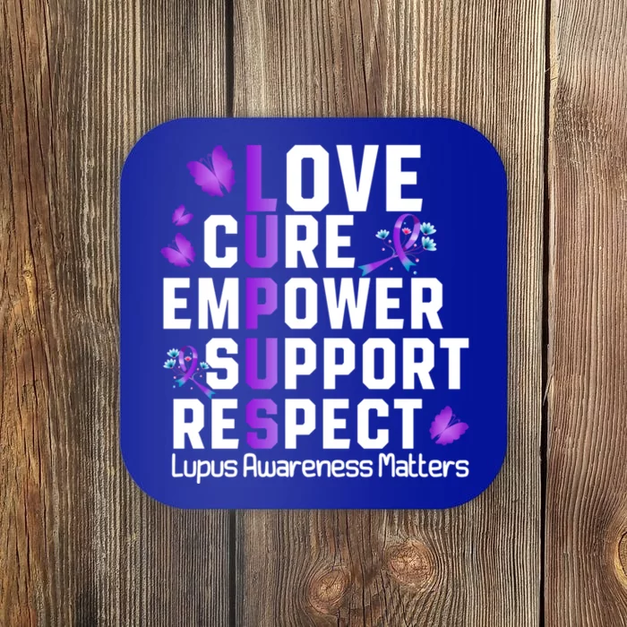 Love Cure Empower Support Respect Lupus Awareness Gift Coaster