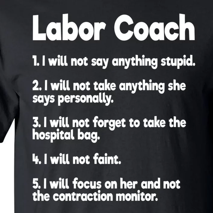 Labor Coach Expecting Dad Rules Papa Funny Tall T-Shirt