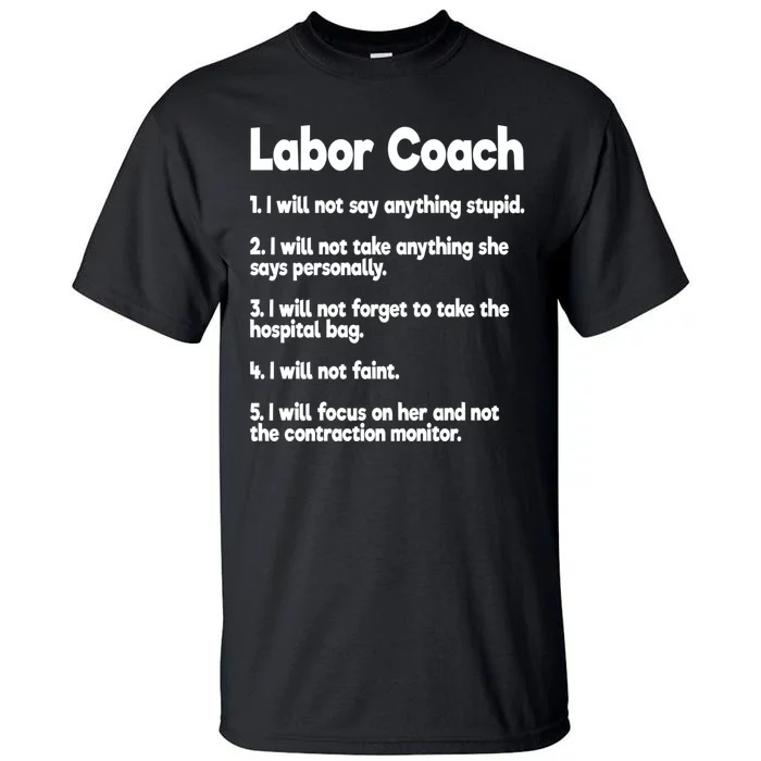 Labor Coach Expecting Dad Rules Papa Funny Tall T-Shirt