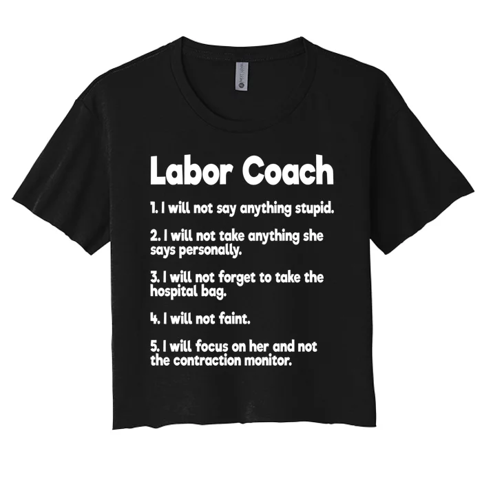 Labor Coach Expecting Dad Rules Papa Funny Women's Crop Top Tee